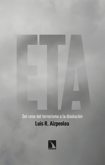 ETA Del cese del terrorismo a la disolución