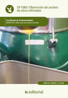 Obtención de aceites de oliva refinados. inak0109 - obtención de aceites de oliva