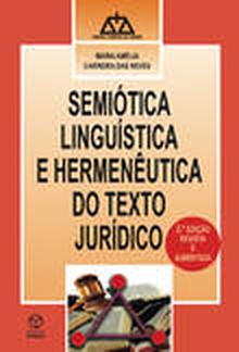 Semiótica Linguística e Hermenêutica do Texto Jurídico