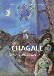 Marc Chagall - Vitebsk -París -New York