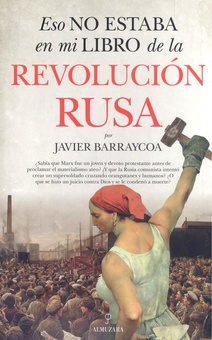 Eso no estaba en mi libro de la Revolución rusa
