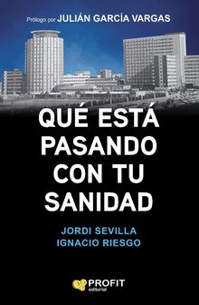 Qué está pasando con tu sanidad. Ebook