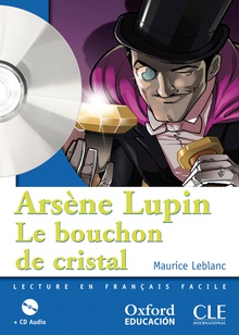 Arsène Lupin, Le bouchon de cristal. Pack (Lecture + CD-Audi