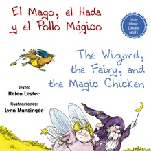 EL MAGO, EL HADA Y EL POLLO MÁGICO The wizard, the fairy, and the magic chicken