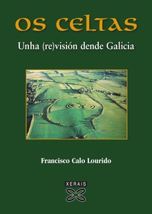 Os Celtas Unha (re)visión dende Galicia