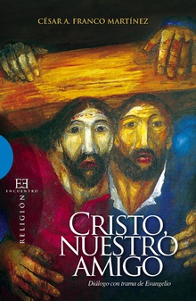 Cristo, nuestro amigo