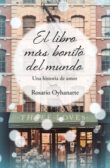El libro más bonito del mundo Una historia de amor