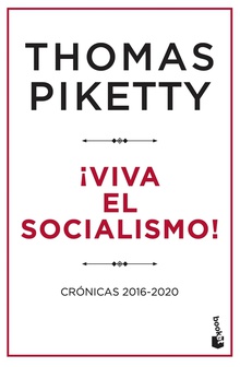 ¡Viva el socialismo! Crónicas 2016-2020
