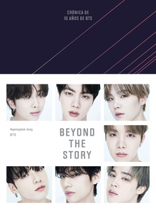Beyond the Story (edición en español) Crónica de 10 años de BTS