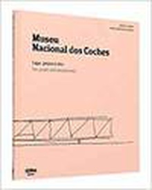 Museu Nacional dos Coches, Lugar,arquiteto, Projeto e Obra