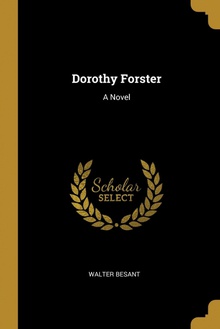Dorothy Forster A Novel