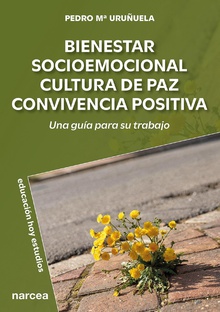 Bienestar socioemocional · cultura de paz · convivencia positiva