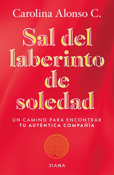 Sal del laberinto de soledad