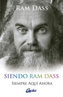 Siendo Ram Dass Siempre aquí ahora