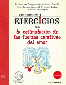 cuaderno de ejercicios para la estimulación de las fuerzas curativas del amor