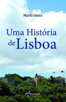 UMA HISTÓRIA DE LISBOA