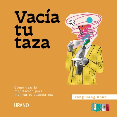 Vacía tu taza