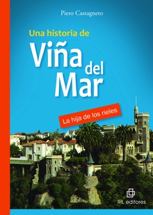 Una historia de Viña del Mar: "la hija de los rieles"