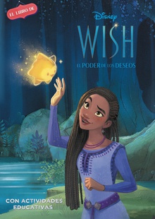 Wish. (Disney. El libro de la película) Con actividades en el interior