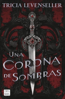Una corona de sombras (Edición mexicana)