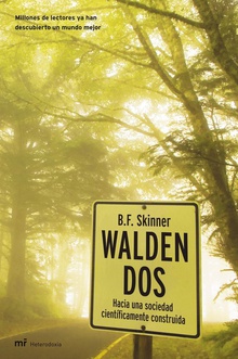 Walden Dos Hacia una sociedad científicamente construida