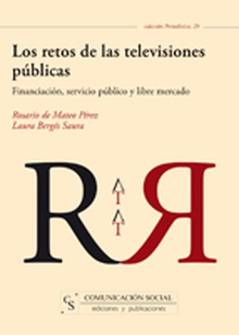 Los retos de las televisiones públicas: financiación, servicio público y libre mercado