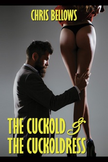 The Cuckold & The Cuckoldress