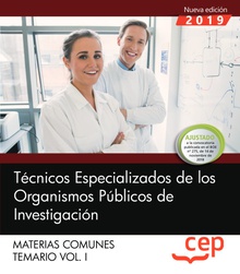 TÈCNICOS ESPECIALIZADOS DE LOS ORGANISMOS PÚBLICOS DE INVESTIGACIÓN 2019 Temario volumen I