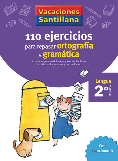 Vacaciones 110 ejercicios para repasar ortografia y gramatica 2a primaria