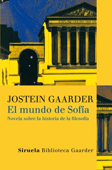 El mundo de Sofía Novela sobre la historia de la filosofía