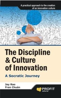 The discipline and culture of innovation. Ebook