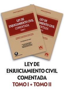 Ley de Enjuiciamiento Civil y legislación complementaria - Código comentado Comentarios, concordancias, jurisprudencia, legislación complementaria e índice
