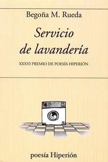 Servicio de lavanderia xxxvi premio de poesia hiperion