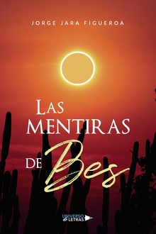 Las mentiras de Bes