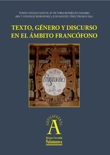 Texto, gÈnero y discurso en el ·mbito francÛfono
