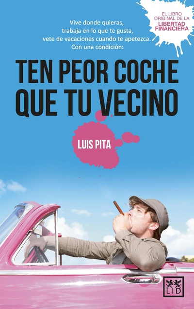Ten peor coche que tu vecino