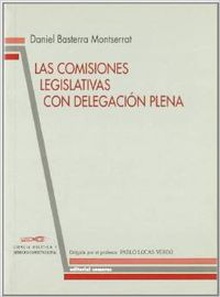 Las comisiones legislativas con delegacion plena