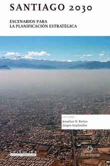 Santiago 2030: escenarios para la planificación estratégica