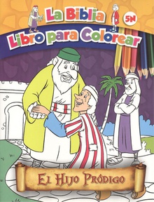 Hijo Pródigo, El LA BIBLIA. LIBRO PARA COLOREAR