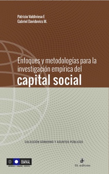 Enfoques y metodologías para la investigación empírica del capital social
