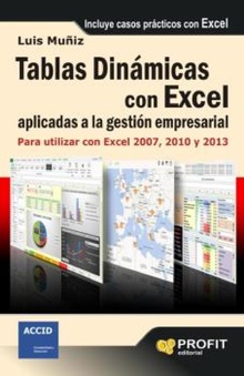 Tablas dinámicas con excel para mejorar la gestion empresarial. Ebook