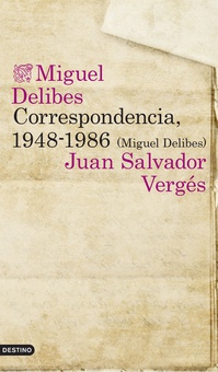 Correspondencia, 1948-1986 (Miguel Delibes)