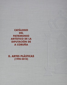 Catalogo patrimonio artistico de la diputacion coruaa (2 tms