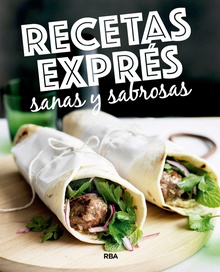 Recetas exprés sanas y sabrosas