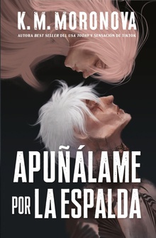 Apuñálame por la espalda- Exclusiva
