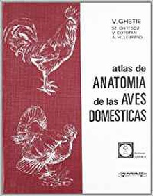 Atlas de anatomía de las aves domésticas