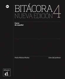 Bitácora 4 Nueva edición Nivel B2-Libro del profesor 4º TRIM. 2018