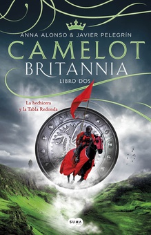Camelot. britannia libro dos la hechicera y la tabla rendoda