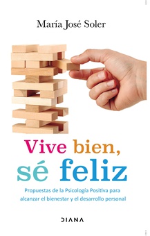 Vive bien. Sé feliz.