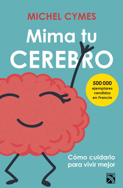 Mima tu cerebro (Edición mexicana)